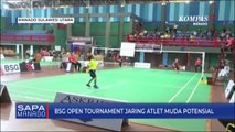 BSG Open Tournament Badminton Jaring Atlet Muda Potensial