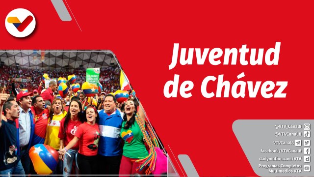 La Voz de Chávez | La juventud de Chávez es el futuro del país y América y el caribe