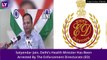 Satyendar Jain, Delhi Health Minister Arrested By Enforcement Directorate