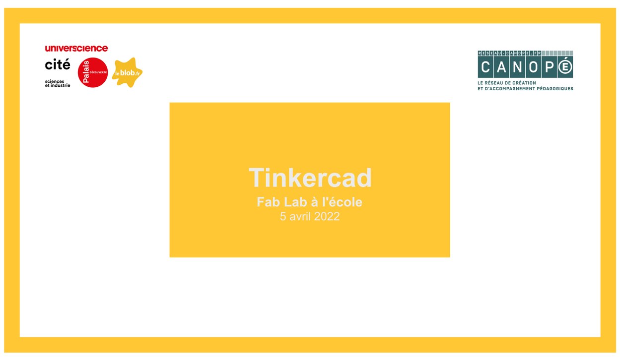 Fab Lab à l'école - Formation Tinkercad