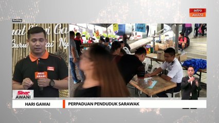 Hari Gawai | Perpaduan penduduk Sarawak