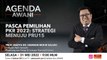 Agenda AWANI: Pasca pemilihan PKR 2022 | Strategi menuju PRU15