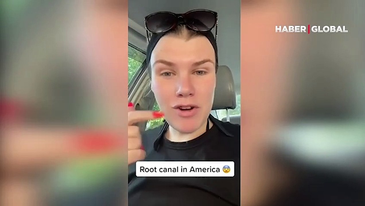 Türkiye'de kanal tedavisi yaptıran Amerikalı kadın ABD'yi salladı