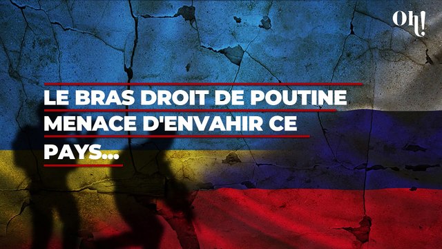 Après l'Ukraine, le bras droit de Poutine menace d'envahir ce pays de l'Union européenne