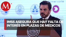 “Nadie ha mostrado interés” en 9 mil plazas médicas para especialistas: IMSS