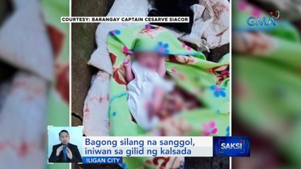 Bagong-silang na sanggol, iniwan sa gilid ng kalsada | Saksi