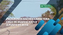 Peligrosa carretera la Cruz de Huanacaxtle Punta Mita | CPS Noticias Puerto Vallarta
