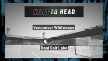 Vancouver Whitecaps vs Real Salt Lake: Both Teams To Score, June 4, 2022