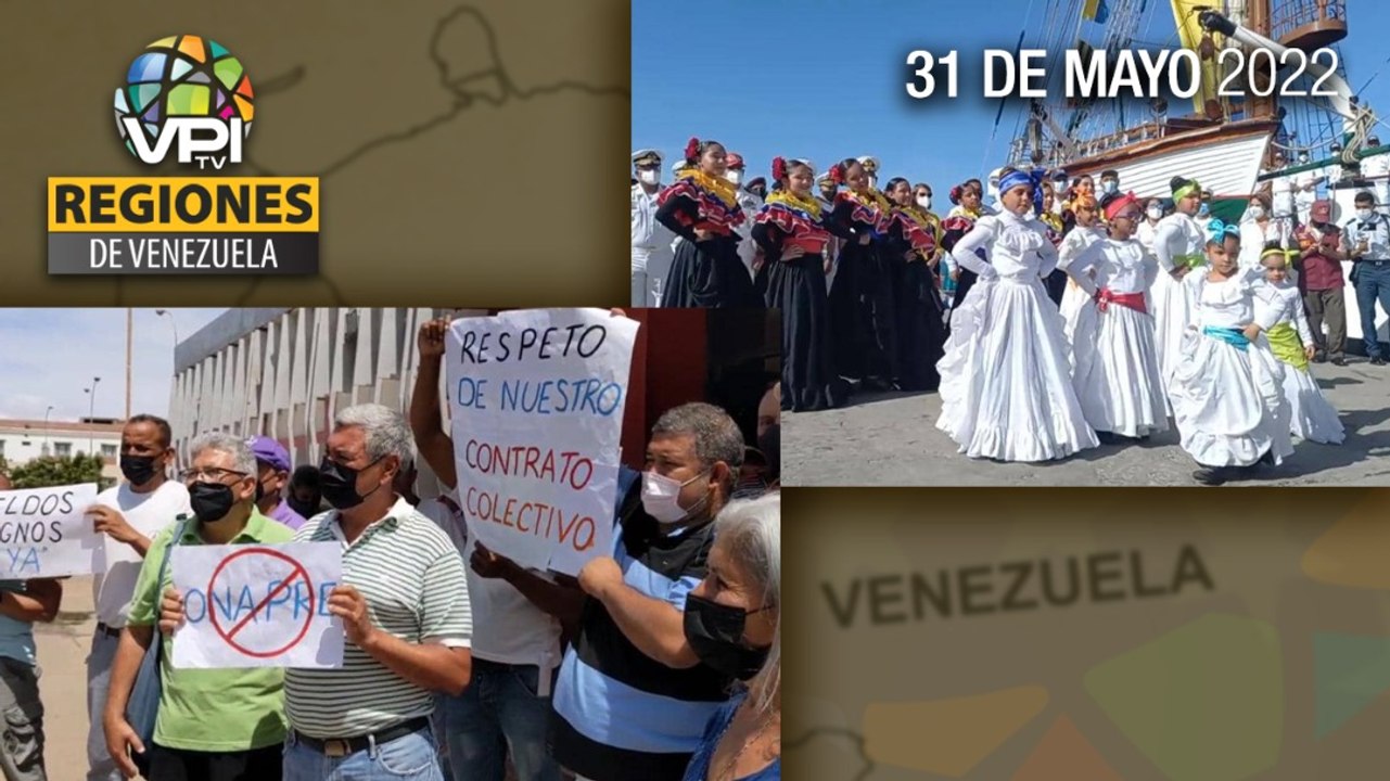 Noticias Regiones de Venezuela hoy - Martes 31 de Mayo de 2022