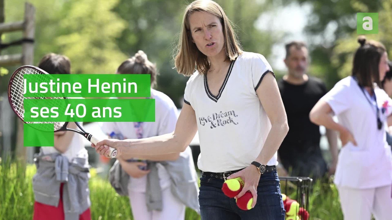 Justine Henin fête ses 40 ans ce 1er juin