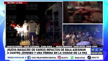 ¡MASACRE! Dentro de una casa y boca abajo sicarios ultiman a cuatro hombres y a una mujer en La Paz