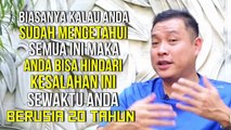 Motivasi sukses 3 KESALAHAN yang Harus Anda HINDARI Saat USIA 20 TAHUN !!!