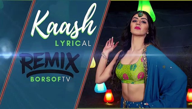 KAASH (DJ REMIX) LYRICAL VIDEO SONG - Gulam Jugni Punjabi Song KAASH LYRICS KAASH FULL SONG