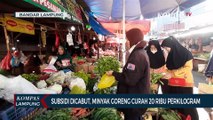 Subsidi Dicabut, Minyak Goreng Curah 20.000/Kg