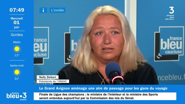Une aire de grand passage pour les gens du voyage à Avignon, avec Nelly Debart, la présidente de ANGVC