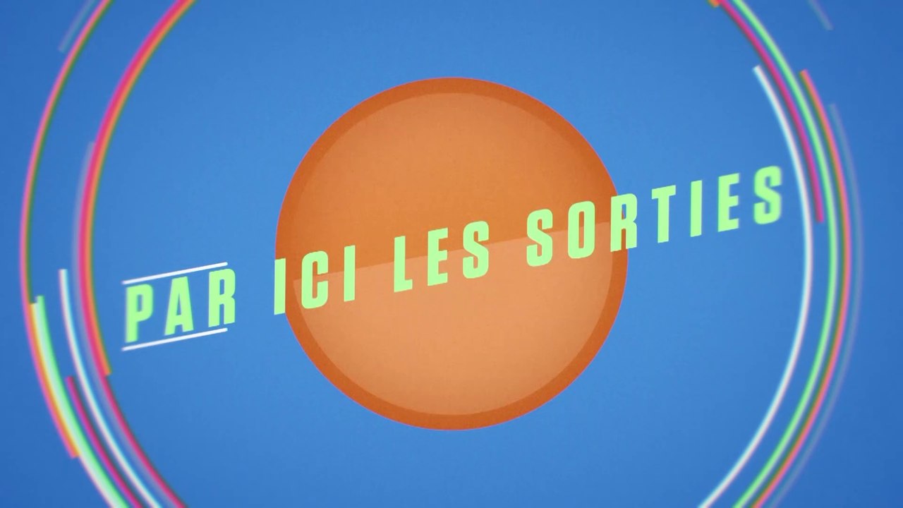 Quelles sont les sorties cinéma de cette semaine ?