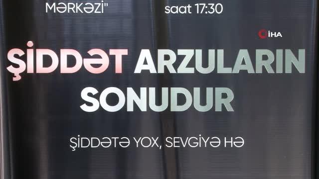 Azerbaycan'da 1 Haziran Dünya Çocuk Günü'ne özel etkinlik Şiddet arzuları öldürüyor. Şiddete hayır, sevgiye evet programı ilgi gördü