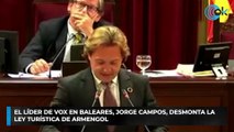 El líder de Vox en Baleares, Jorge Campos, desmonta la Ley Turística de Armengol