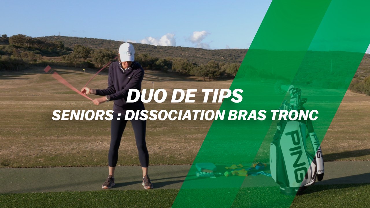 Duo de tips (spécial seniors) : Dissociation bras tronc