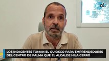 Los indigentes toman el quiosco para emprendedores del centro de Palma que el alcalde Hila cerró