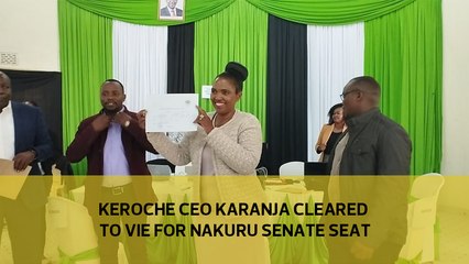 Keroche CEO Tabitha Karanja cleared to vie for Nakuru Senate seat