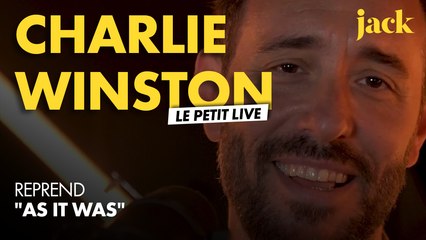 Le Petit Live : Charlie Winston reprend "As it was" d'Harry Styles