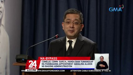 Appointment ng ilang opisyal ng Comelec, COA at CSC, na-bypass dahil sa kawalan ng quorum ng Commission on Appointments | 24 Oras
