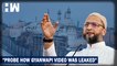 Another Video of Supposed "Shivalinga" Comes Out, Owaisi Demands Probe In Video Leak |