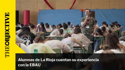 Alumnas de La Rioja cuentan su experiencia con la EBAU
