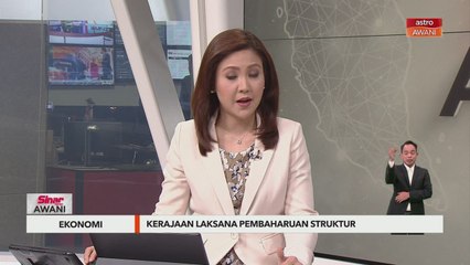 Ekonomi | Kerajaan laksana pembaharuan struktur