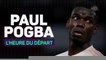 Man Utd - Paul Pogba, l’heure du départ