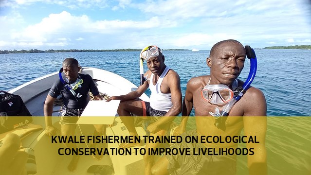 Kwale fishermen trained on ecological conservation to improve livelihoods