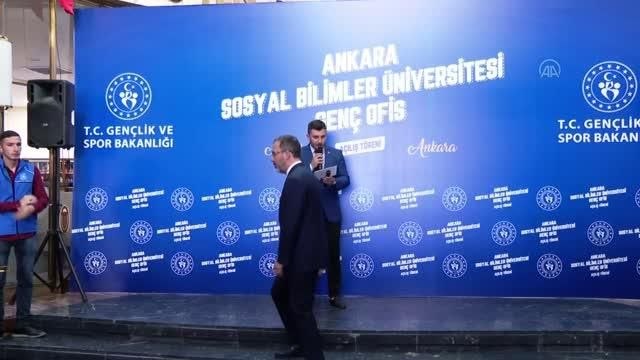 Bakan Kasapoğlu, Ankara Sosyal Bilimler Üniversitesi Genç Ofisi açılışına katıldı