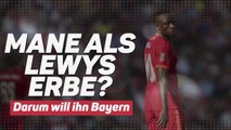Sadio Mane - Wird er Lewy-Erbe beim FC Bayern?