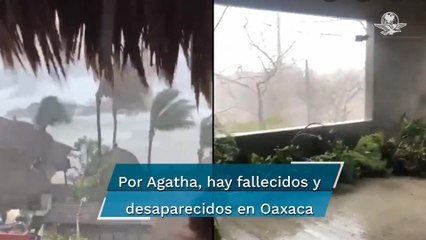 Lamentablemente hay desaparecidos y fallecidos por “Agatha”: AMLO; va titular de la Sedena a Oaxaca