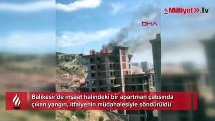İnşaat halindeki apartmanın çatısında yangın