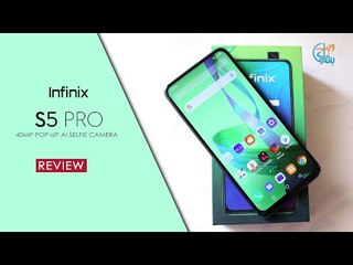 Infinix S5 Pro Review