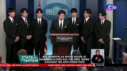 BTS, bumisita sa White House at nakipagpulong kay U.S. Pres. Biden kaugnay ng anti-Asian hate | SONA