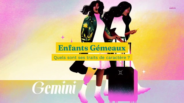 Enfant Gémeaux : quels sont ses traits de caractère ?