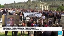 French diplomats strike: Diplomacy requires experts 