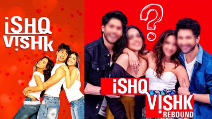 All You Need To Know About 'Ishq Vishk’ Sequel