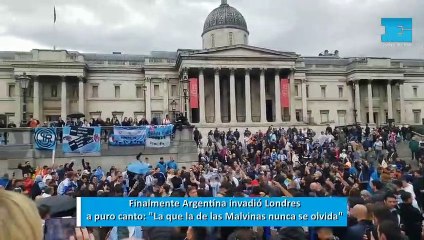 Finalmente Argentina invadió Londres a puro canto La que la de las Malvinas nunca se olvida