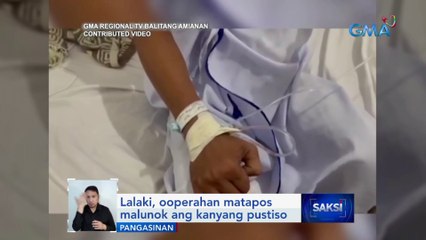 Lalaki, ooperahan matapos malunok ang kanyang pustiso | Saksi