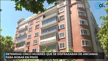 Detenidas cinco mujeres que se disfrazaban de ancianas para robar en pisos