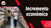 Tras la Noticia | Venezuela registra crecimiento por encima de dos dígitos en primer trimestre 2022