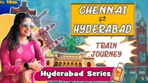 Chennai to Hyderabad Train Journey _ Hyderabad series _ Raghavi Vlogs