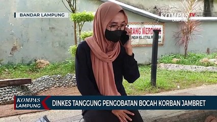 Dinkes Bandar Lampung Tanggung Pengobatan Bocah Korban Jambret
