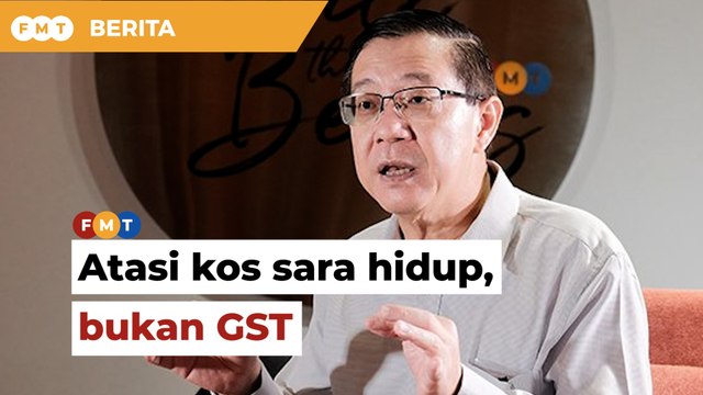 Cari jalan atasi kos sara hidup, bukan laksana semula GST, kata Guan Eng