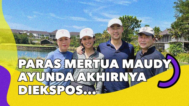 Paras Mertua Maudy Ayunda Akhirnya Diekspos: Vibesnya Kayak Artis Drakor Meranin Pejabat
