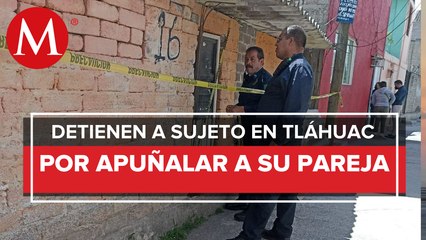 En CdMx, mujer muere apuñalada en Tláhuac